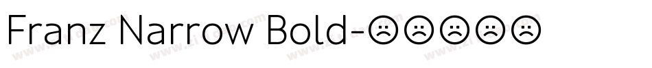 Franz Narrow Bold字体转换